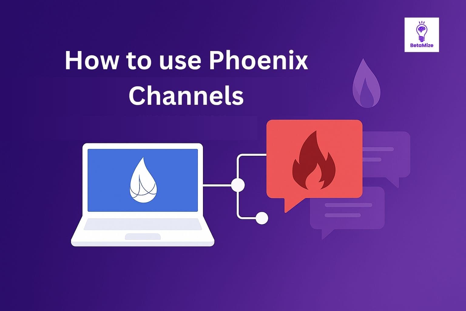 How to Use Phoenix Channels: Real-Time Chat with Elixir